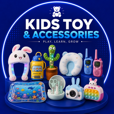 Kids Toy & Accessories